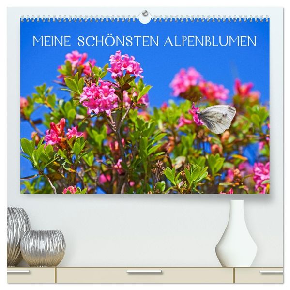 Meine schönsten Alpenblumen (hochwertiger Premium Wandkalender 2027 DIN A2 quer) Kunstdruck in Hochglanz