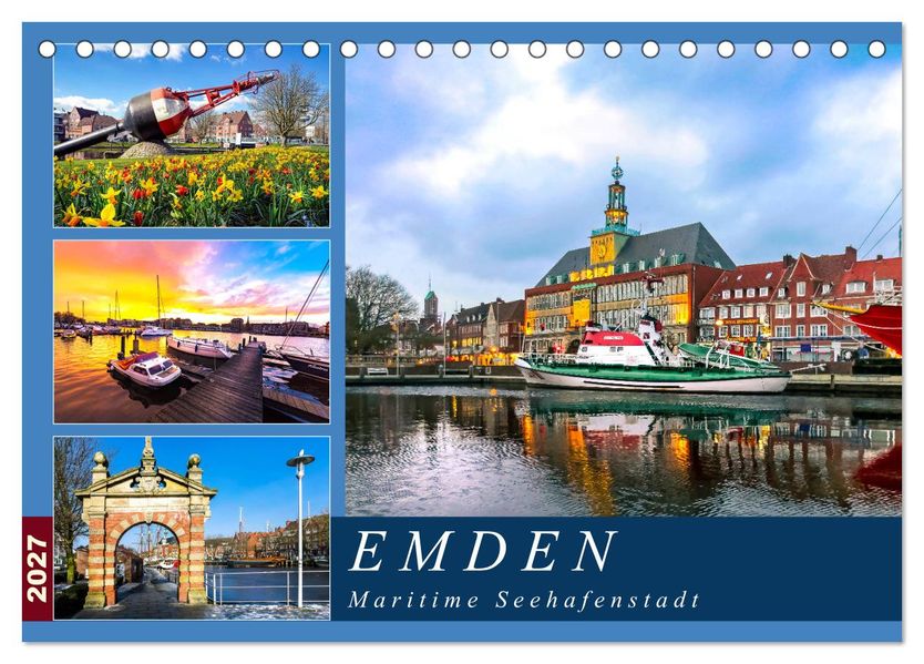 EMDEN maritime Seehafenstadt (Tischkalender 2027 DIN A5 quer) CALVENDO Monatskalender