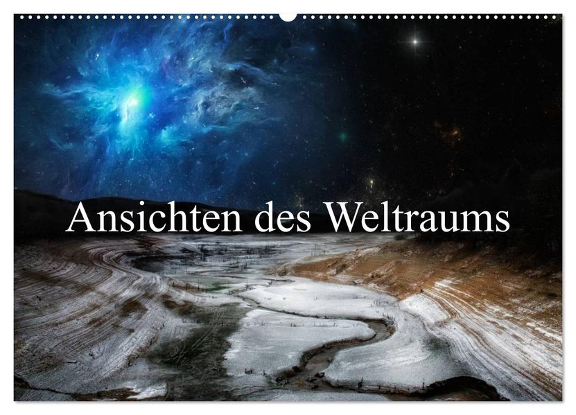 Ansichten des Weltraums (Wandkalender 2027 DIN A2 quer) CALVENDO Monatskalender