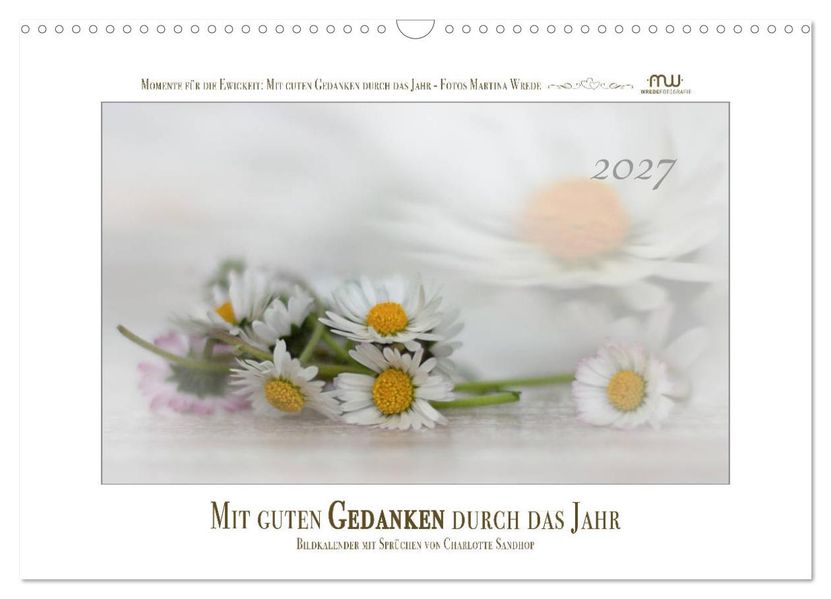 Mit guten Gedanken durch das Jahr (Wandkalender 2027 DIN A3 quer) CALVENDO Monatskalender