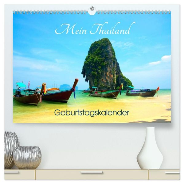Mein Thailand - Geburtstagskalender (hochwertiger Premium Wandkalender 2027 DIN A2 quer) Kunstdruck in Hochglanz