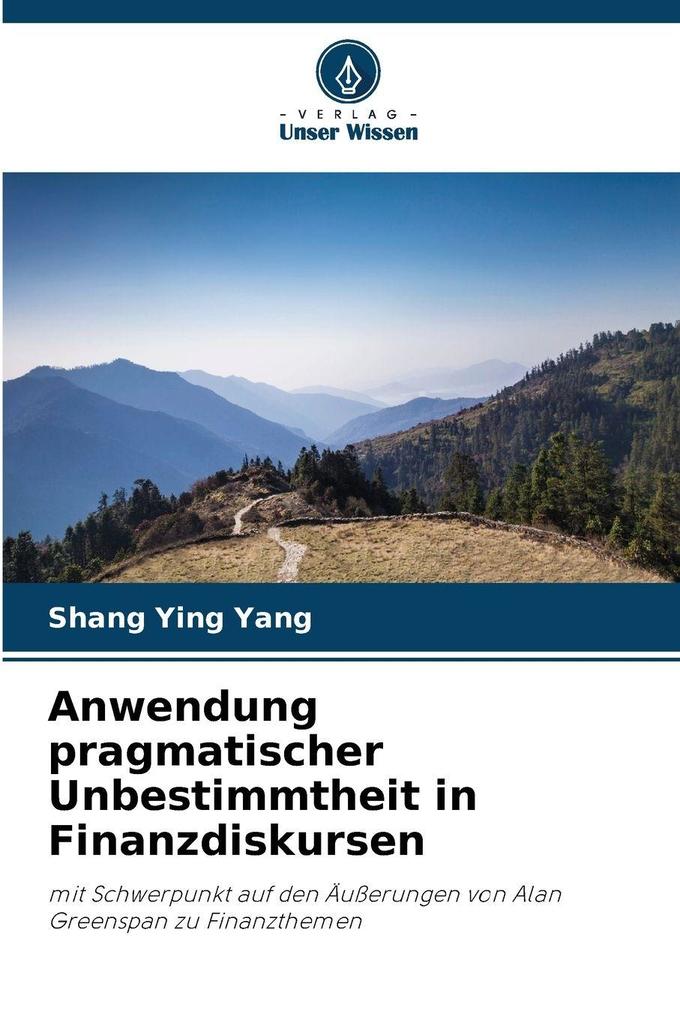 Anwendung pragmatischer Unbestimmtheit in Finanzdiskursen