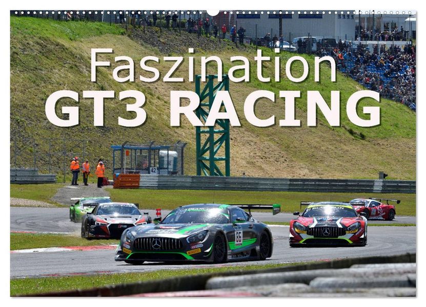 Faszination GT3 RACING (Wandkalender 2027 DIN A2 quer) CALVENDO Monatskalender