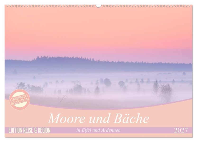 Moore und Bäche in Eifel und Ardennen (Wandkalender 2027 DIN A2 quer) CALVENDO Monatskalender