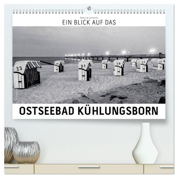 Ein Blick das Ostseebad Kühlungsborn (hochwertiger Premium Wandkalender 2027 DIN A2 quer) Kunstdruck in Hochglanz