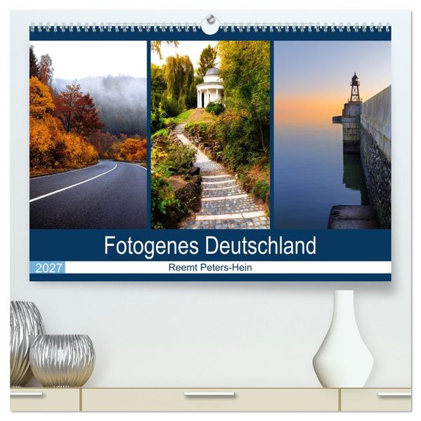 Fotogenes Deutschland (hochwertiger Premium Wandkalender 2027 DIN A2 quer) Kunstdruck in Hochglanz