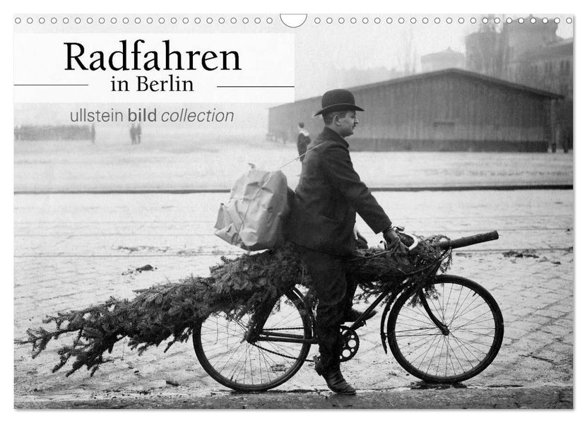 Radfahren in Berlin (Wandkalender 2027 DIN A3 quer) CALVENDO Monatskalender