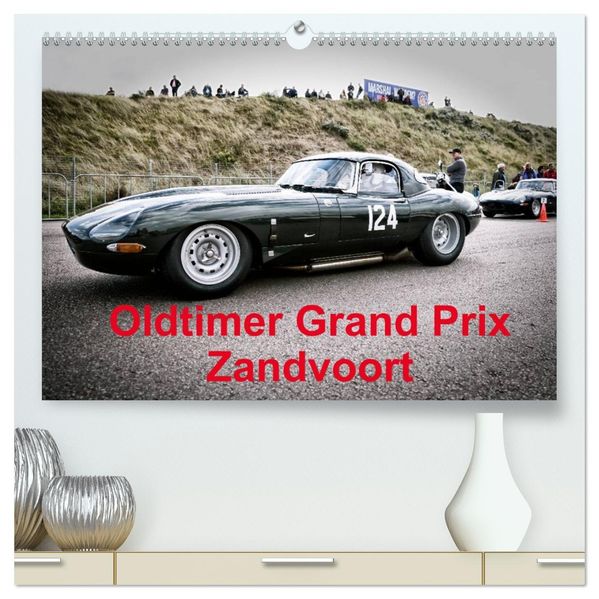 Oldtimer Grand Prix Zandvoort (hochwertiger Premium Wandkalender 2027 DIN A2 quer) Kunstdruck in Hochglanz