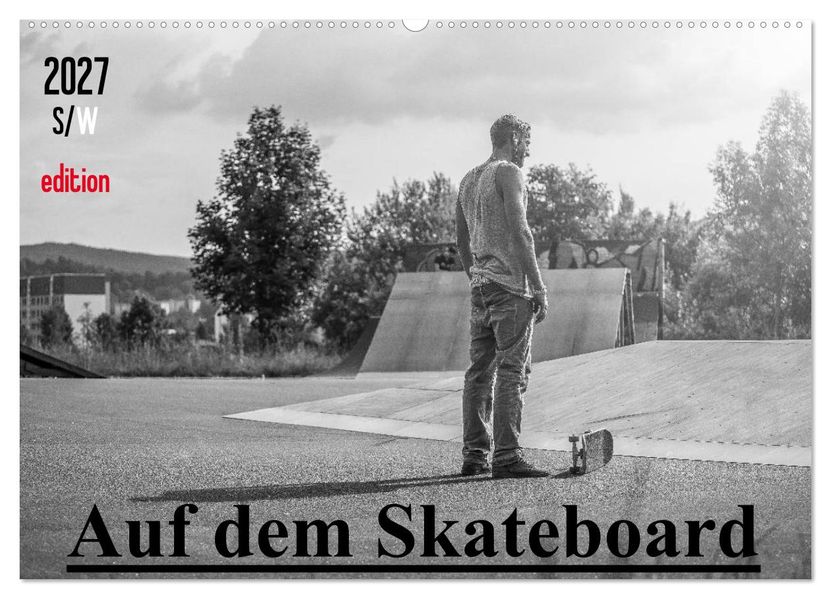 Auf dem Skateboard (Wandkalender 2027 DIN A2 quer) CALVENDO Monatskalender