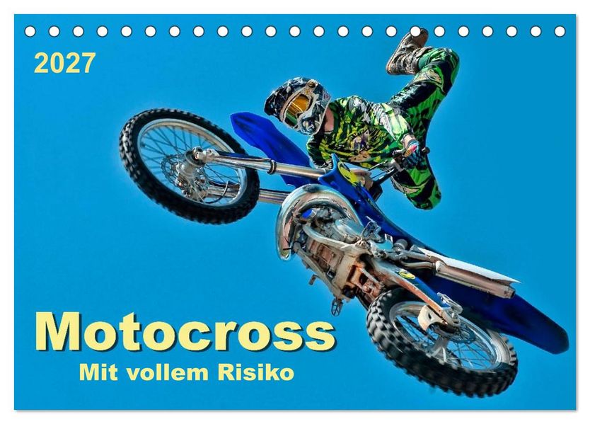 Motocross - mit vollem Risiko (Tischkalender 2027 DIN A5 quer) CALVENDO Monatskalender