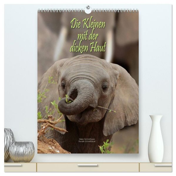 Die Kleinen mit der dicken Haut (hochwertiger Premium Wandkalender 2027 DIN A2 hoch) Kunstdruck in Hochglanz