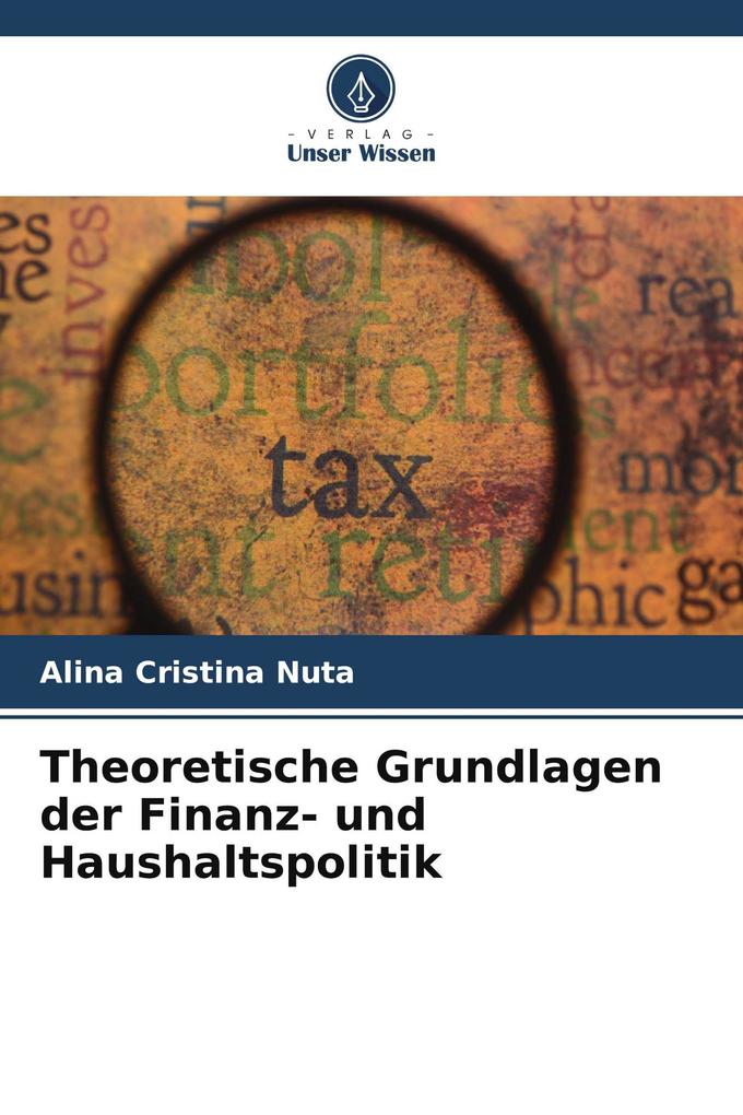 Theoretische Grundlagen der Finanz- und Haushaltspolitik