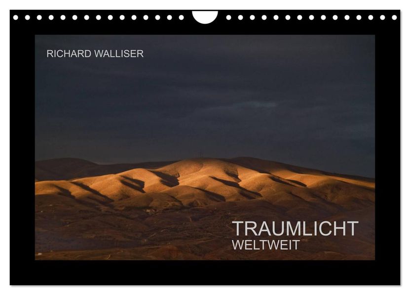 TRAUMLICHT WELTWEIT (Wandkalender 2027 DIN A4 quer) CALVENDO Monatskalender