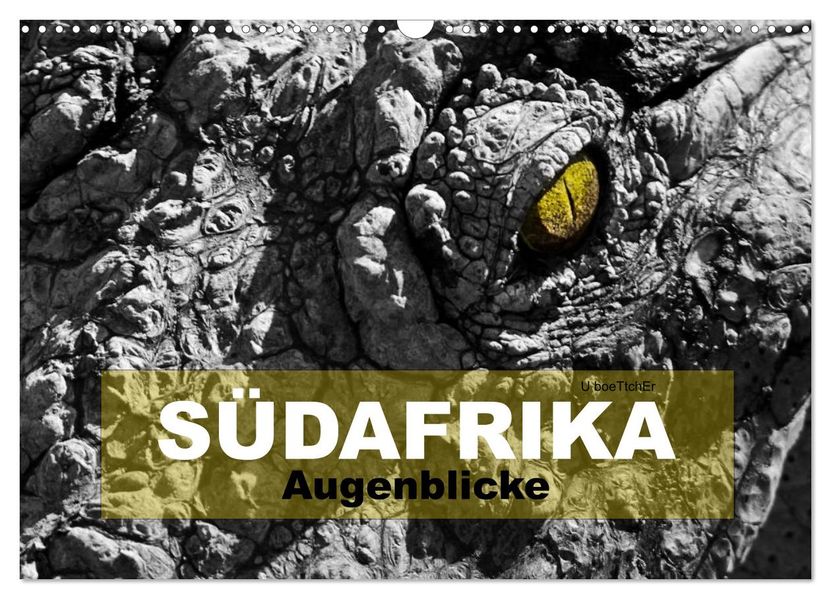 SÜDAFRIKA Augenblicke (Wandkalender 2027 DIN A3 quer) CALVENDO Monatskalender