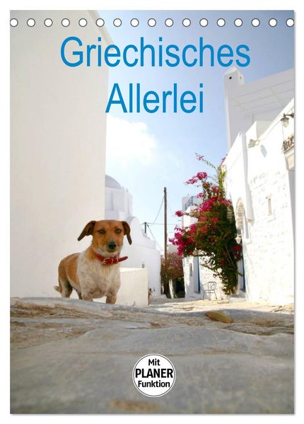 Griechisches Allerlei (Tischkalender 2027 DIN A5 hoch) CALVENDO Monatskalender