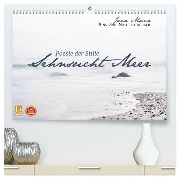 Sehnsucht Meer - Poesie der Stille (hochwertiger Premium Wandkalender 2027 DIN A2 quer) Kunstdruck in Hochglanz
