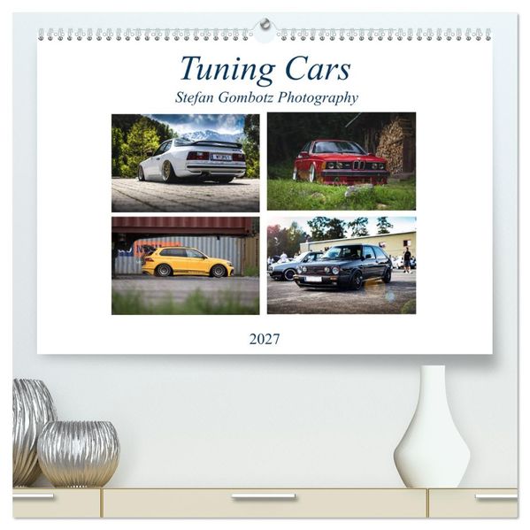 Tuning Cars (hochwertiger Premium Wandkalender 2027 DIN A2 quer) Kunstdruck in Hochglanz