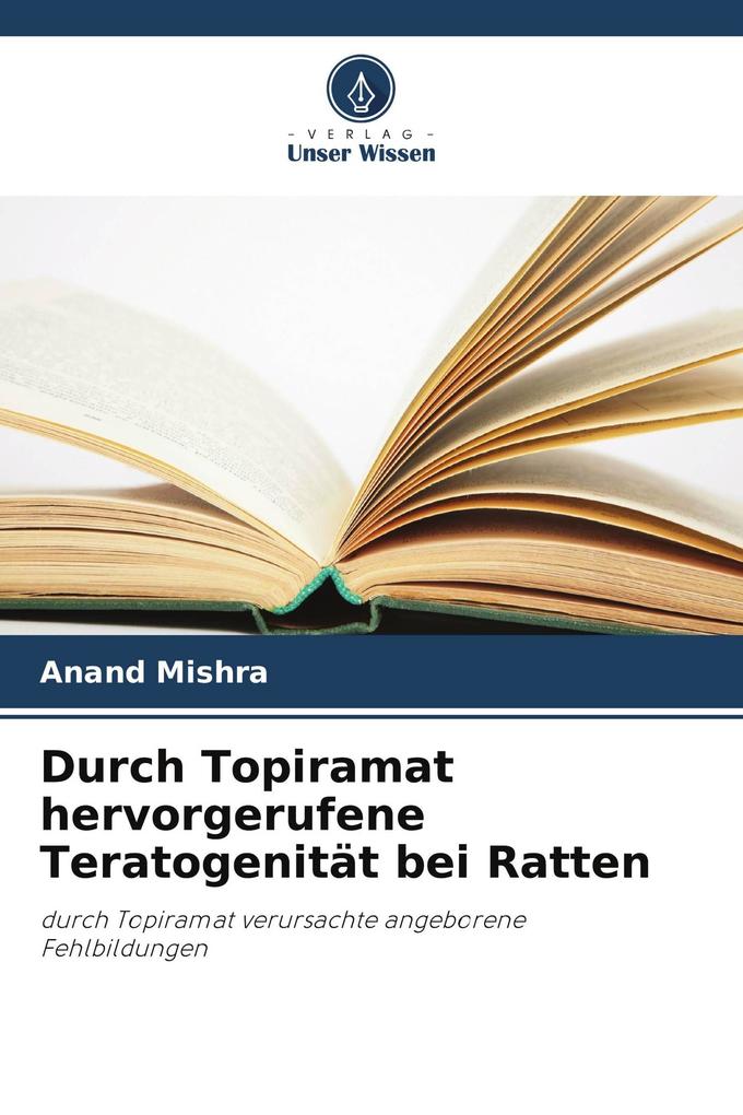 Durch Topiramat hervorgerufene Teratogenität bei Ratten