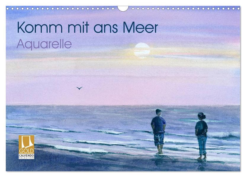 Komm mit ans Meer - Aquarelle (Wandkalender 2027 DIN A3 quer) CALVENDO Monatskalender