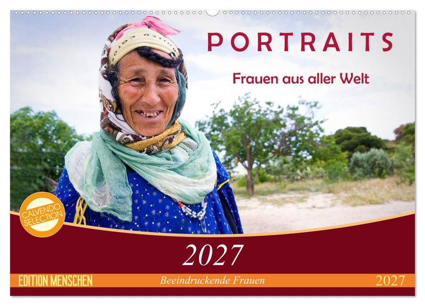 PORTRAITS - Frauen aus aller Welt (Wandkalender 2027 DIN A2 quer) CALVENDO Monatskalender