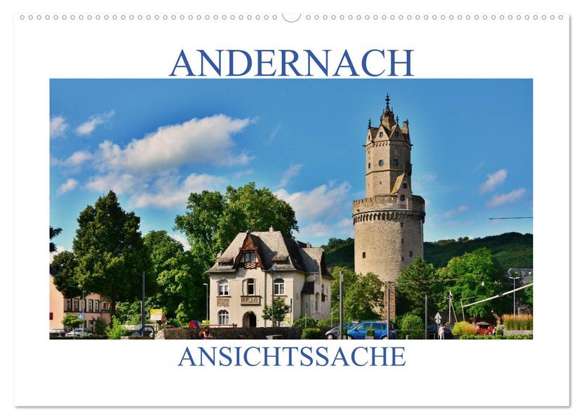 Andernach - Ansichtssache (Wandkalender 2027 DIN A2 quer) CALVENDO Monatskalender
