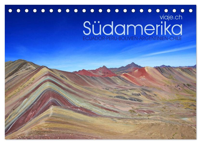 Südamerika - Viaje (Tischkalender 2027 DIN A5 quer) CALVENDO Monatskalender
