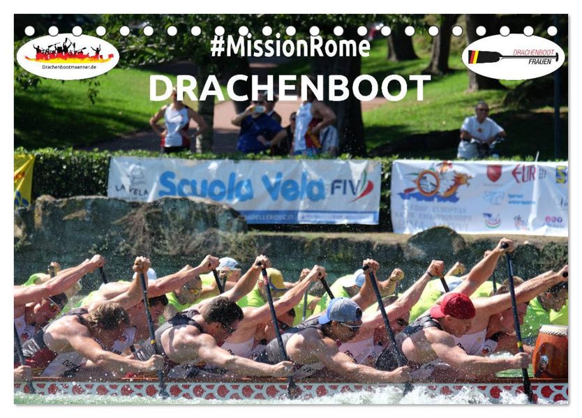 Drachenboot - MissionRome (Tischkalender 2027 DIN A5 quer) CALVENDO Monatskalender