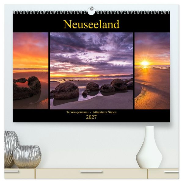 Neuseeland - Attraktiver Süden (hochwertiger Premium Wandkalender 2027 DIN A2 quer) Kunstdruck in Hochglanz