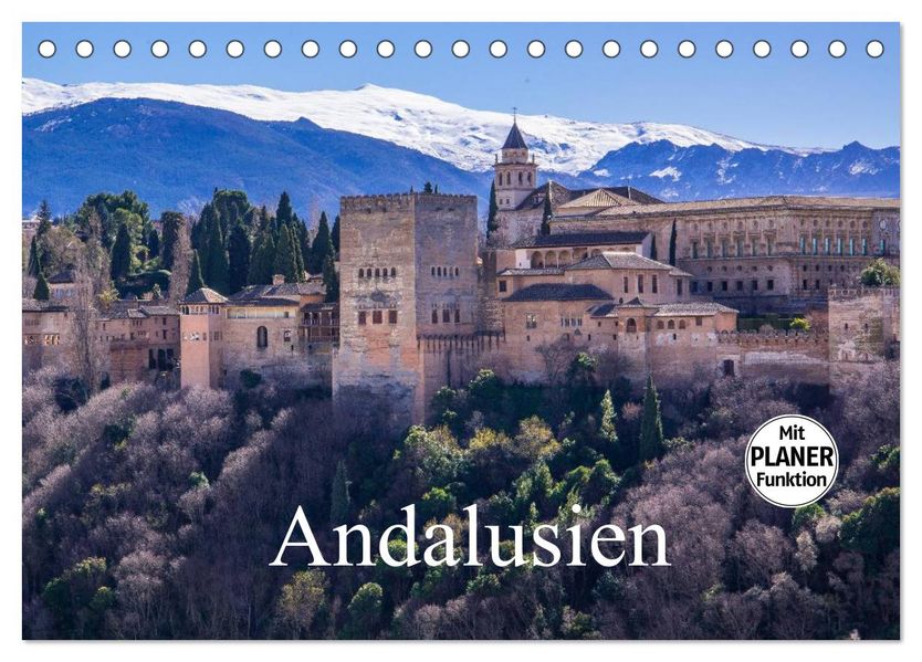 Andalusien (Tischkalender 2027 DIN A5 quer) CALVENDO Monatskalender