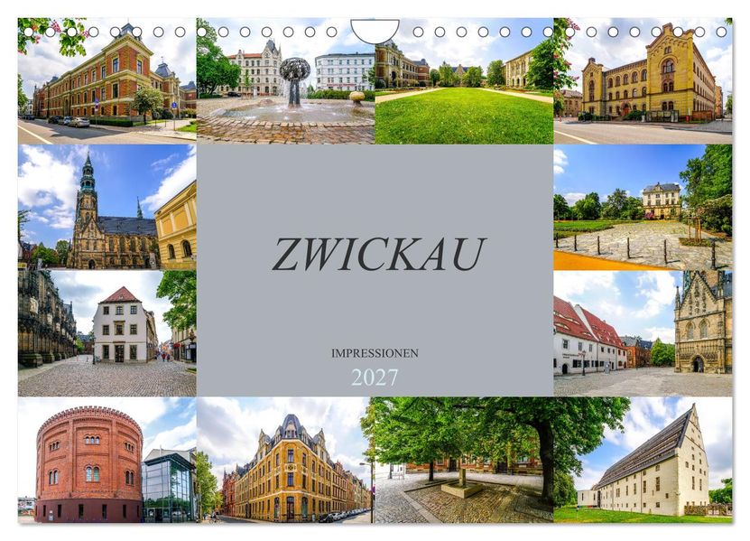 Zwickau Impressionen (Wandkalender 2027 DIN A4 quer) CALVENDO Monatskalender