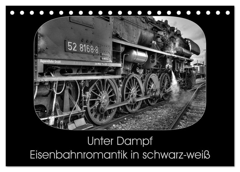 Unter Dampf - Eisenbahnromantik in schwarz-weiß (Tischkalender 2027 DIN A5 quer) CALVENDO Monatskalender