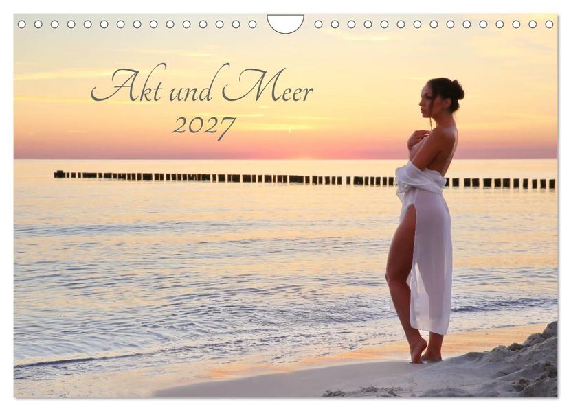 Akt und Meer (Wandkalender 2027 DIN A4 quer) CALVENDO Monatskalender