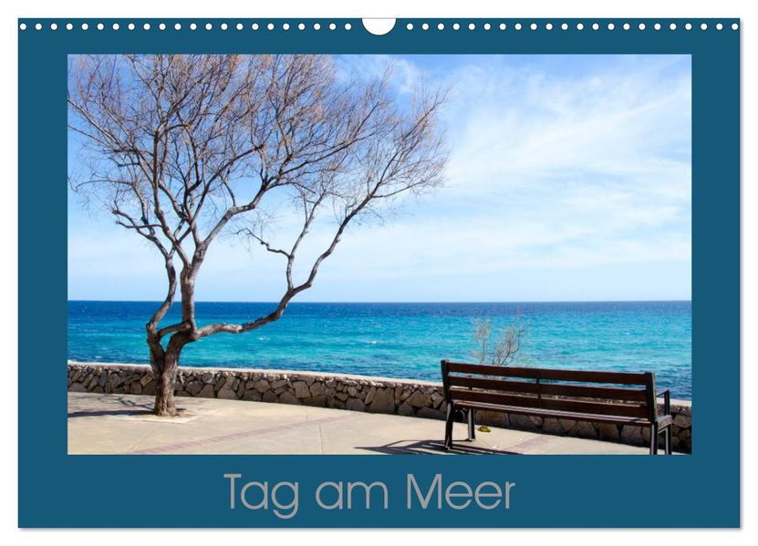 Tag am Meer (Wandkalender 2027 DIN A3 quer) CALVENDO Monatskalender