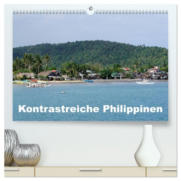 Kontrastreiche Philippinen (hochwertiger Premium Wandkalender 2027 DIN A2 quer) Kunstdruck in Hochglanz