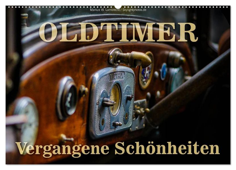 Oldtimer - vergangene Schönheiten (Wandkalender 2027 DIN A2 quer) CALVENDO Monatskalender
