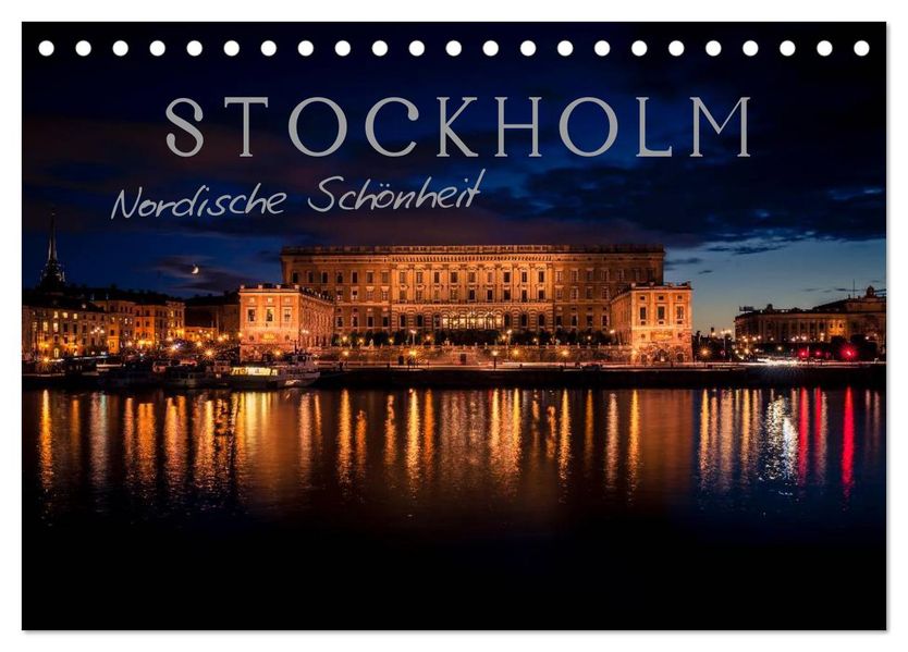 Stockholm - Nordische Schönheit (Tischkalender 2027 DIN A5 quer) CALVENDO Monatskalender