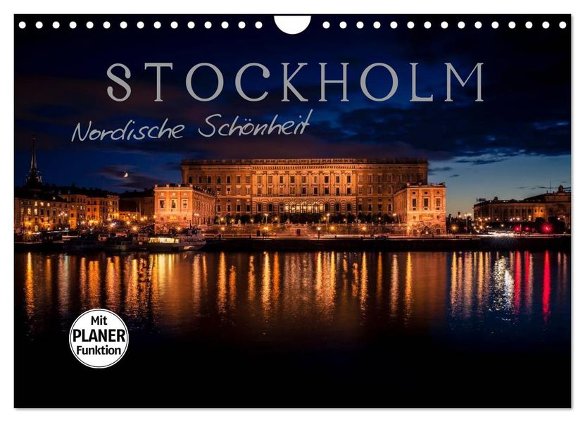 Stockholm - Nordische Schönheit (Wandkalender 2027 DIN A4 quer) CALVENDO Monatskalender
