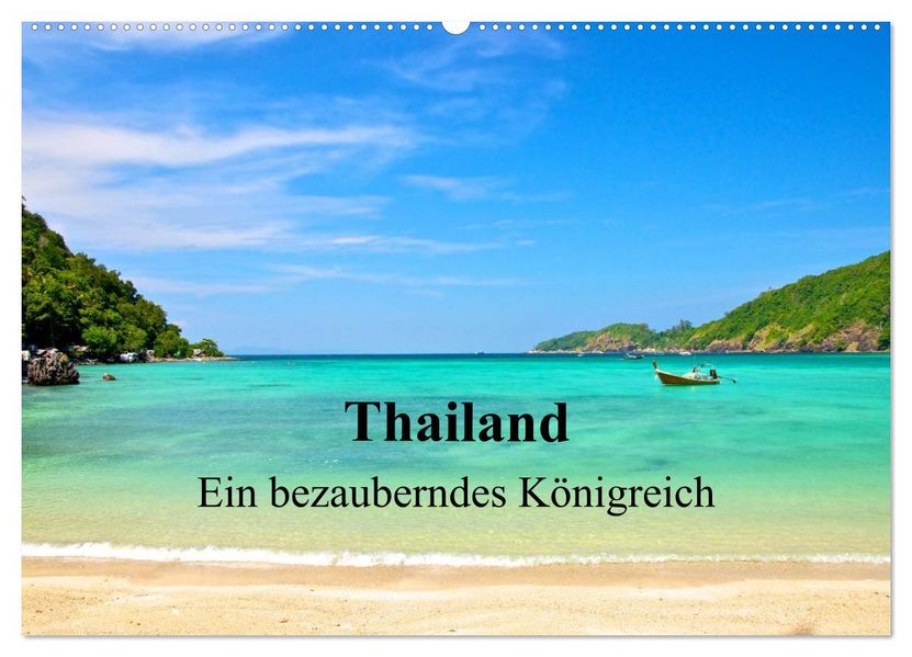 Thailand - Ein bezauberndes Königreich (Wandkalender 2027 DIN A2 quer) CALVENDO Monatskalender