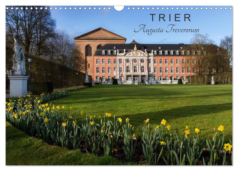 TRIER - Augusta Treverorum (Wandkalender 2027 DIN A3 quer) CALVENDO Monatskalender