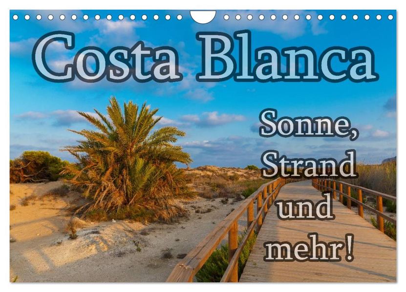 Costa Blanca - Sonne Strand und mehr (Wandkalender 2027 DIN A4 quer) CALVENDO Monatskalender