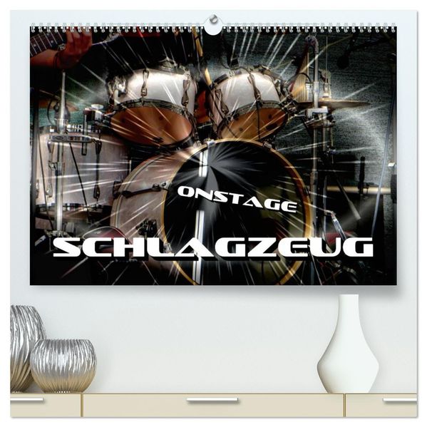 Schlagzeug onstage (hochwertiger Premium Wandkalender 2027 DIN A2 quer) Kunstdruck in Hochglanz