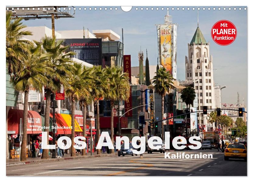 Los Angeles - Kalifornien (Wandkalender 2027 DIN A3 quer) CALVENDO Monatskalender