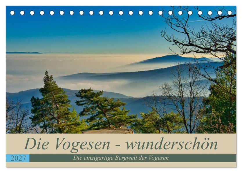 Vogesen - wunderschön (Tischkalender 2027 DIN A5 quer) CALVENDO Monatskalender
