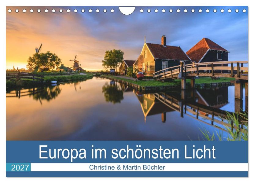 Europa im schönsten Licht (Wandkalender 2027 DIN A4 quer) CALVENDO Monatskalender