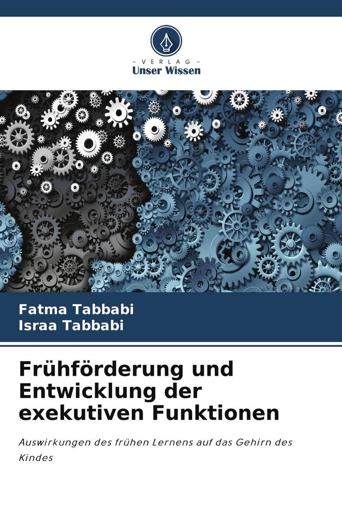 Frühförderung und Entwicklung der exekutiven Funktionen