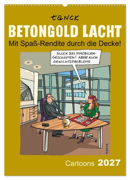 Betongold lacht - Cartoons (Wandkalender 2027 DIN A2 hoch) CALVENDO Monatskalender
