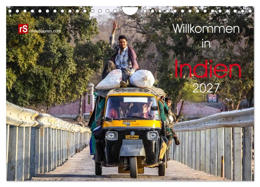 Willkommen in Indien 2027 (Wandkalender 2027 DIN A4 quer) CALVENDO Monatskalender