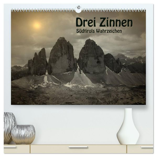 Drei Zinnen - Südtirols Wahrzeichen (hochwertiger Premium Wandkalender 2027 DIN A2 quer) Kunstdruck in Hochglanz