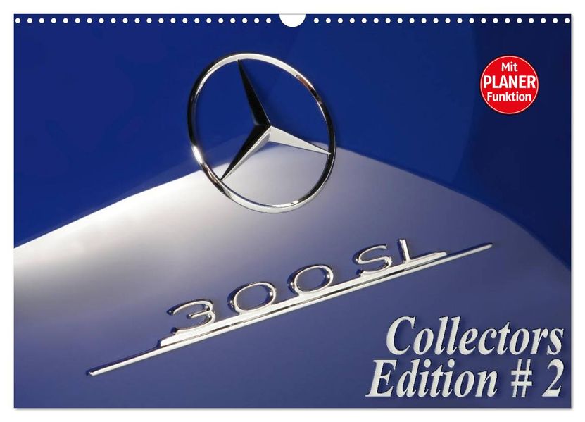 300 SL Collectors Edition 2 (Wandkalender 2027 DIN A3 quer) CALVENDO Monatskalender