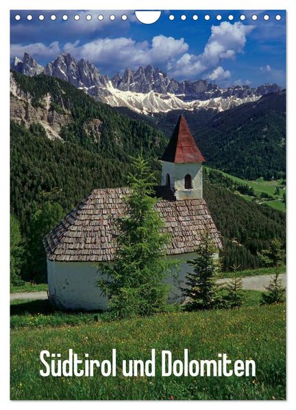 Südtirol und Dolomiten (Wandkalender 2027 DIN A4 hoch) CALVENDO Monatskalender